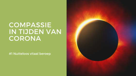 Compassie in tijden van corona #1