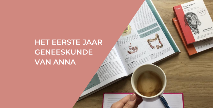 Het eerste jaar geneeskunde van Anna
