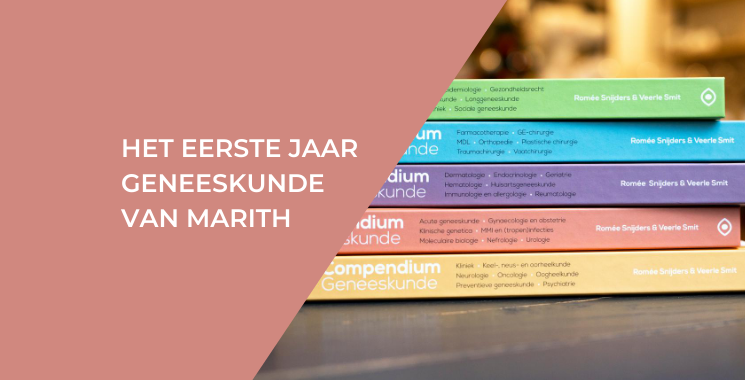 Het eerste jaar geneeskunde van Marith
