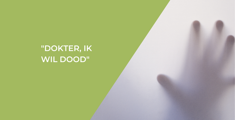 Dokter, ik wil dood.