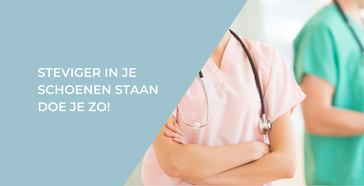 Steviger in je schoenen staan doe je zo!