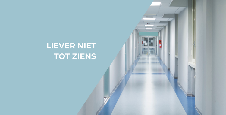 Liever niet tot ziens