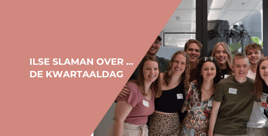 Ilse Slaman over ... de kwartaaldag