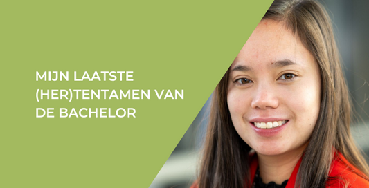 Mijn laatste (her)tentamen van de bachelor