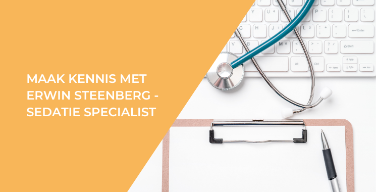 Maak kennis met Erwin Steenberg - Sedatie specialist