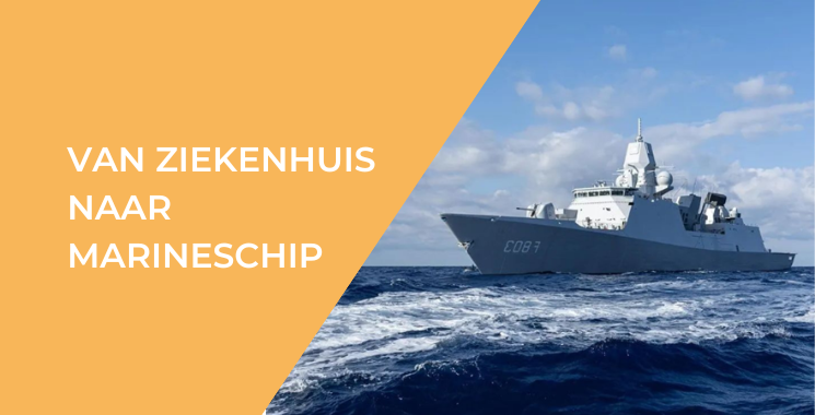 Van ziekenhuis naar marineschip