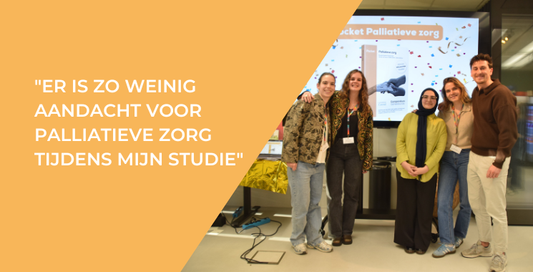 "Er is zo weinig aandacht voor palliatieve zorg tijdens mijn studie"